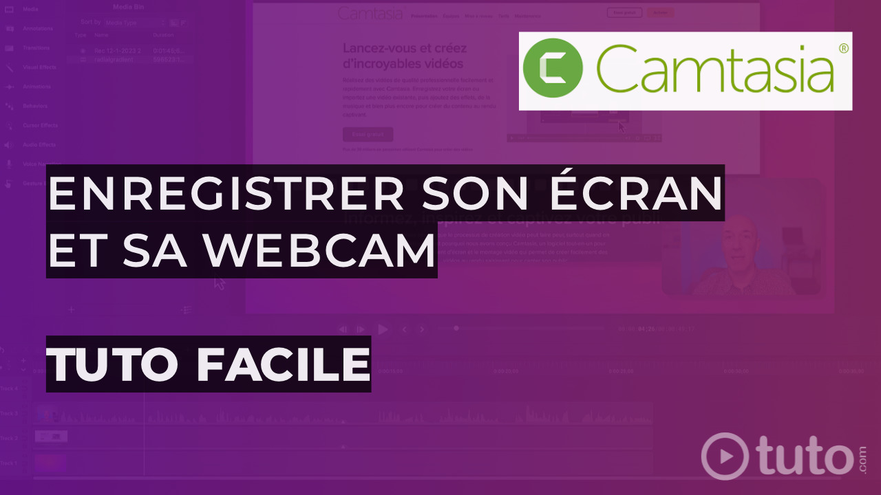 Créer facilement des vidéos webcam et écran avec Camtasia